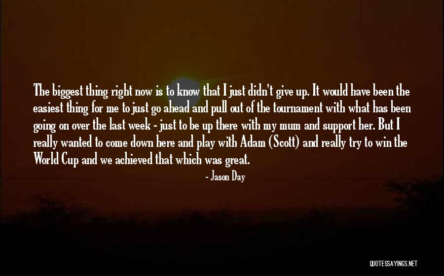 Jason Day Quotes 1491172 Jason Day Quotes 1491172