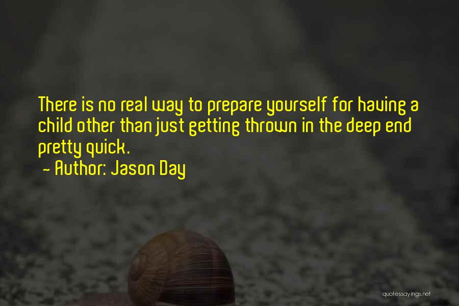 Jason Day Quotes 1744431