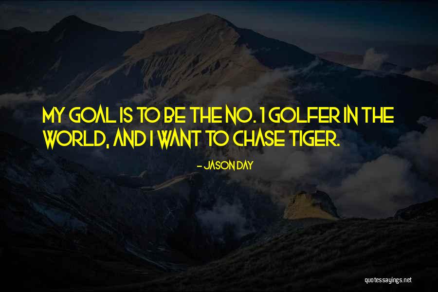 Jason Day Quotes 844467