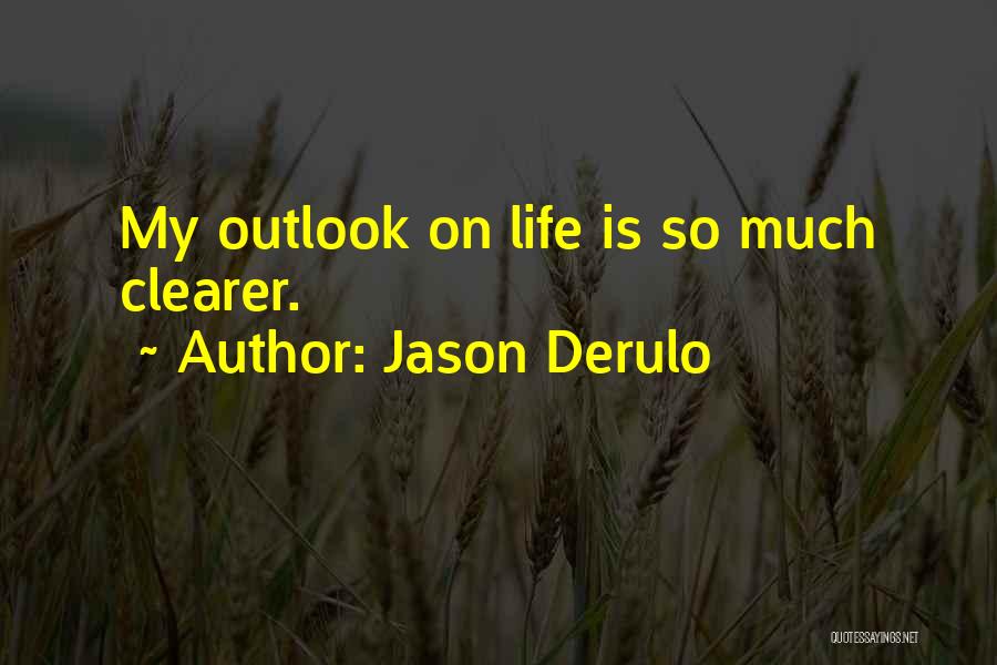 Jason Derulo Quotes 1438084