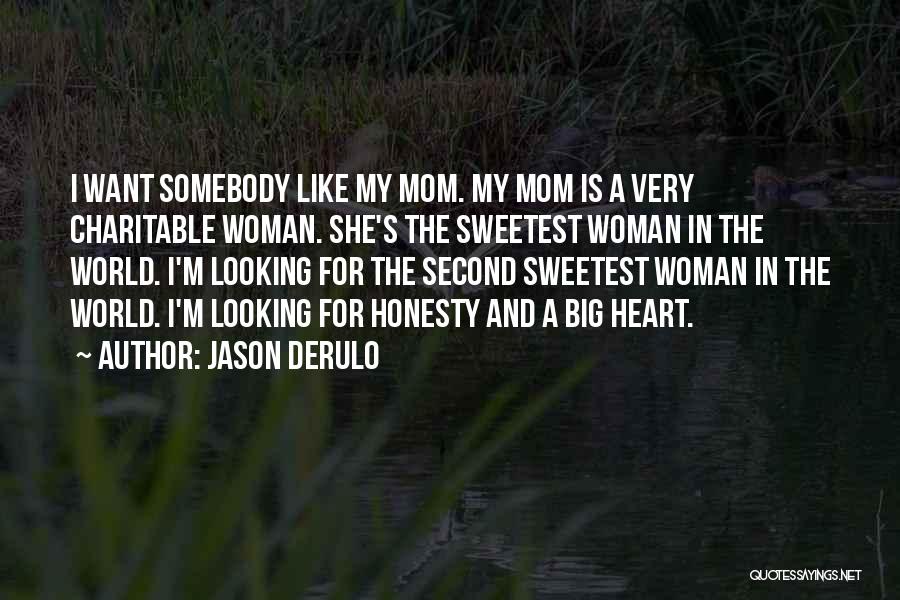 Jason Derulo Quotes 2089867