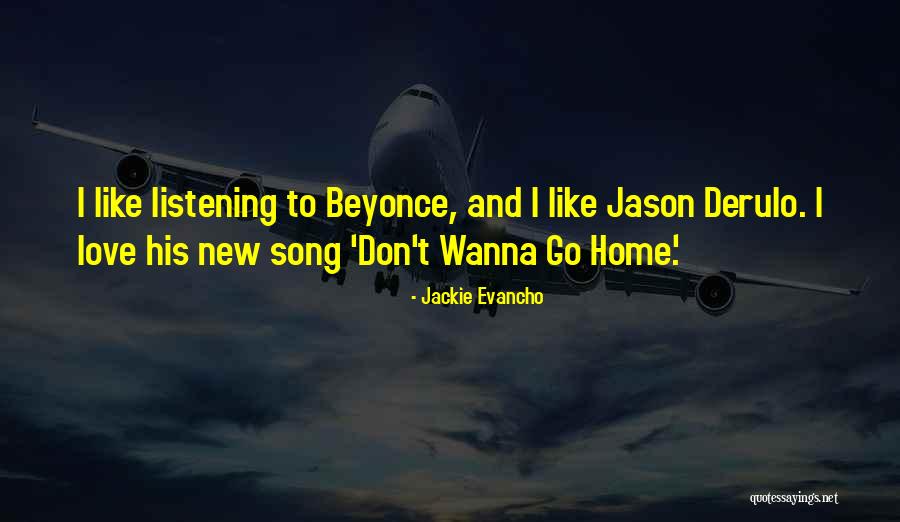 Jason Derulo Song Quotes By Jackie Evancho Jason Derulo Song Quotes By Jackie Evancho