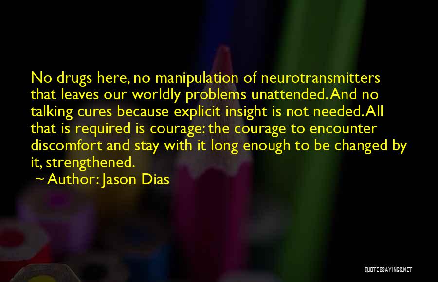 Jason Dias Quotes 1502424