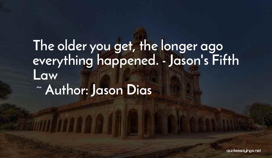 Jason Dias Quotes 78321