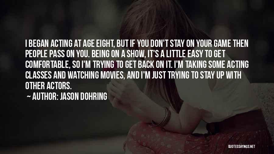 Jason Dohring Quotes 2162528