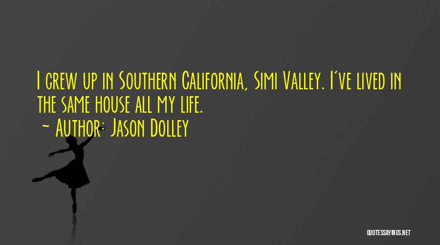 Jason Dolley Quotes 690833
