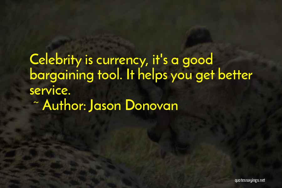 Jason Donovan Quotes 1137226