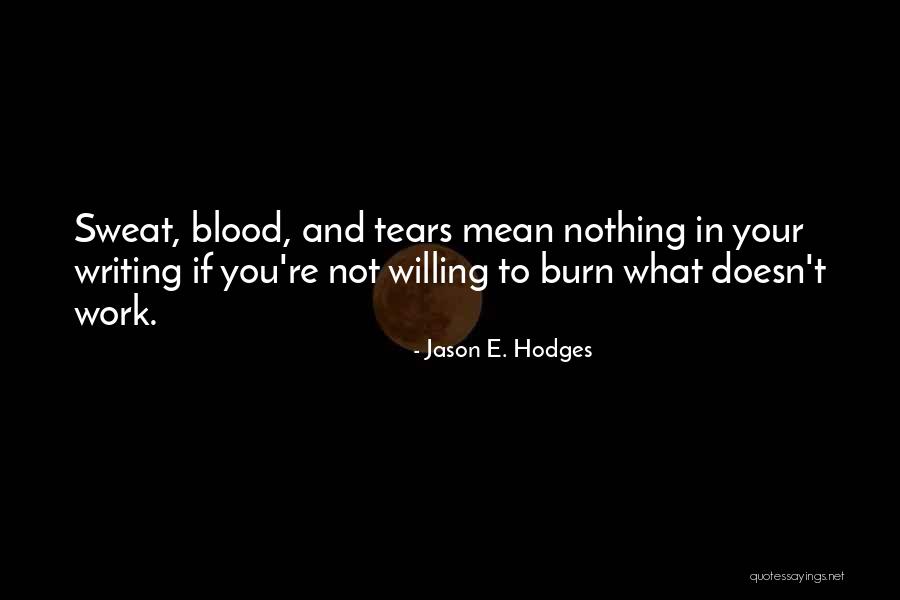 Jason E. Hodges Quotes 1146682 Jason E. Hodges Quotes 1146682