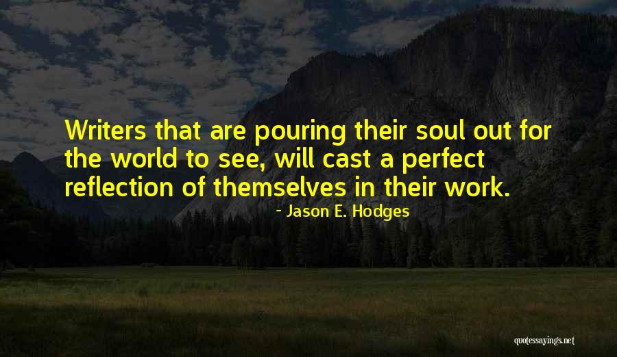 Jason E. Hodges Quotes 1798937 Jason E. Hodges Quotes 1798937