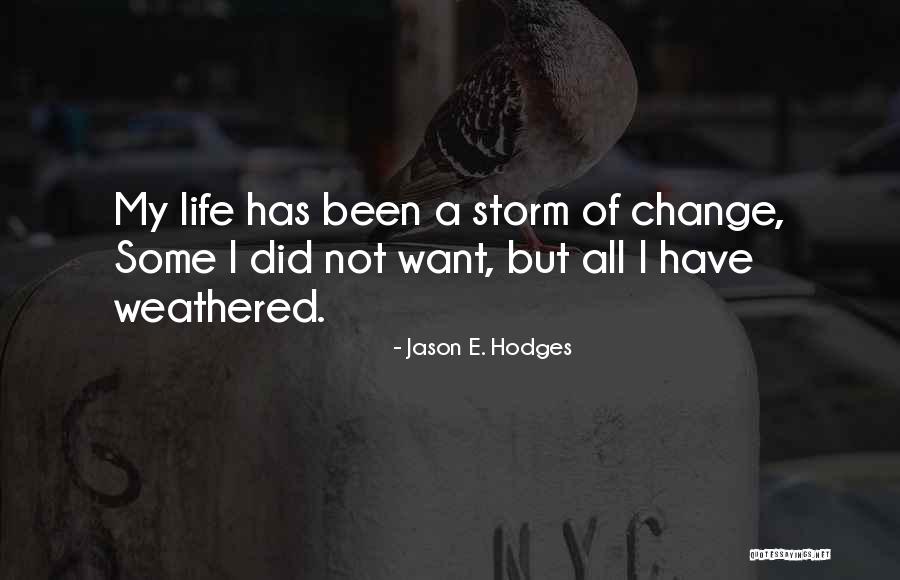 Jason E. Hodges Quotes 183246 Jason E. Hodges Quotes 183246