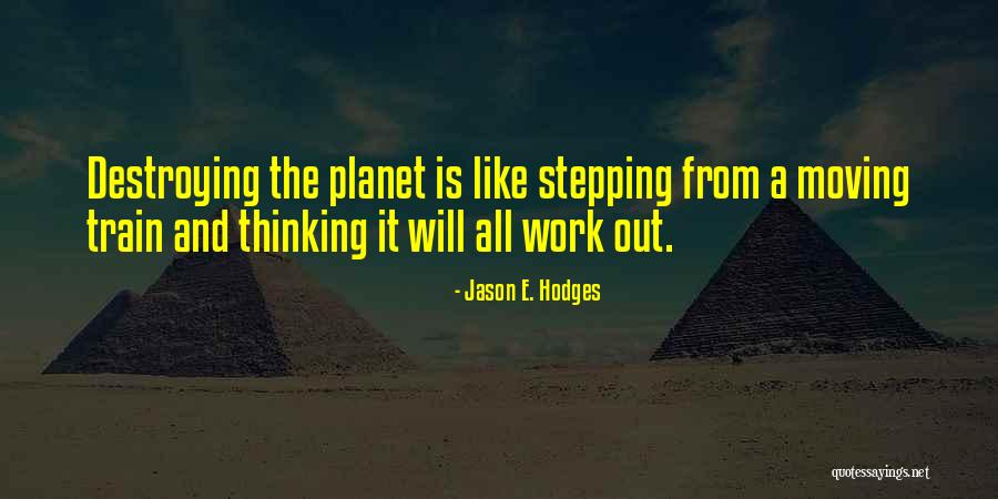 Jason E. Hodges Quotes 1843273 Jason E. Hodges Quotes 1843273