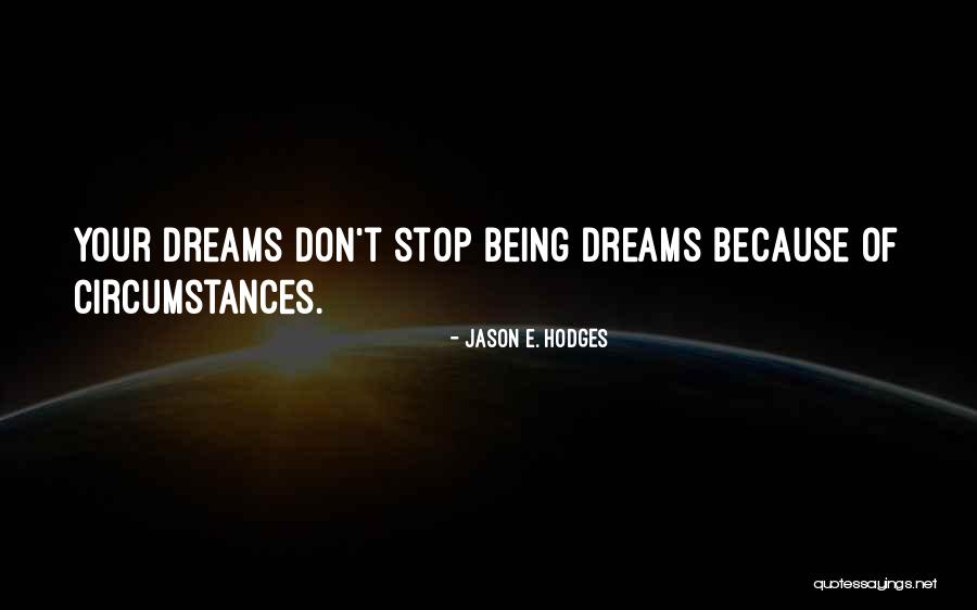 Jason E. Hodges Quotes 1871212 Jason E. Hodges Quotes 1871212