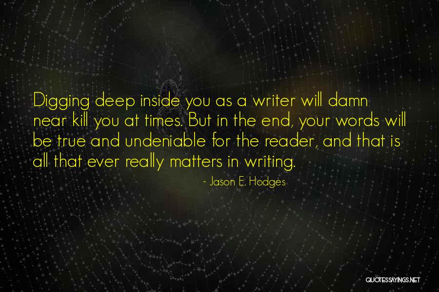 Jason E. Hodges Quotes 1990909 Jason E. Hodges Quotes 1990909