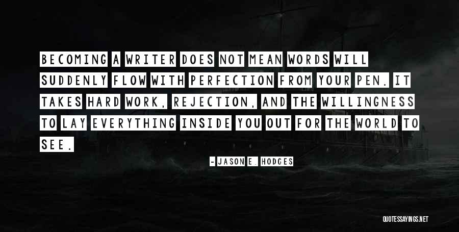 Jason E. Hodges Quotes 2020428 Jason E. Hodges Quotes 2020428