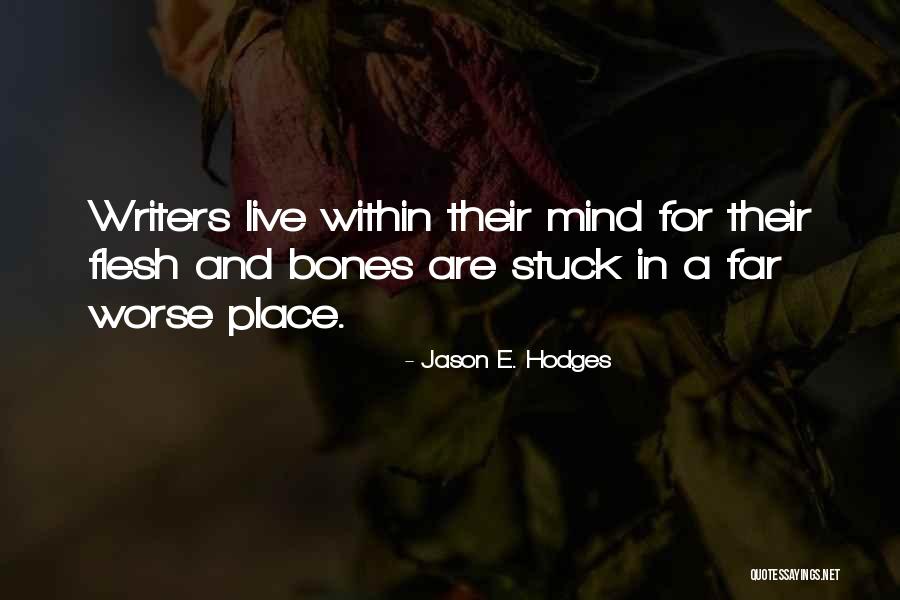 Jason E. Hodges Quotes 2172466 Jason E. Hodges Quotes 2172466