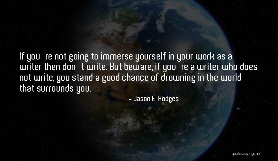 Jason E. Hodges Quotes 621264 Jason E. Hodges Quotes 621264