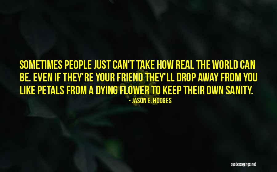 Jason E. Hodges Quotes 636925 Jason E. Hodges Quotes 636925