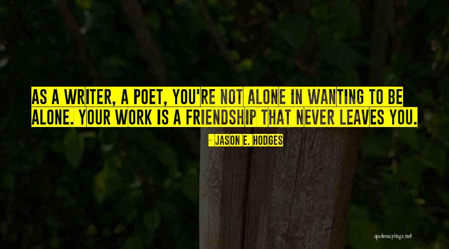 Jason E. Hodges Quotes 727849 Jason E. Hodges Quotes 727849
