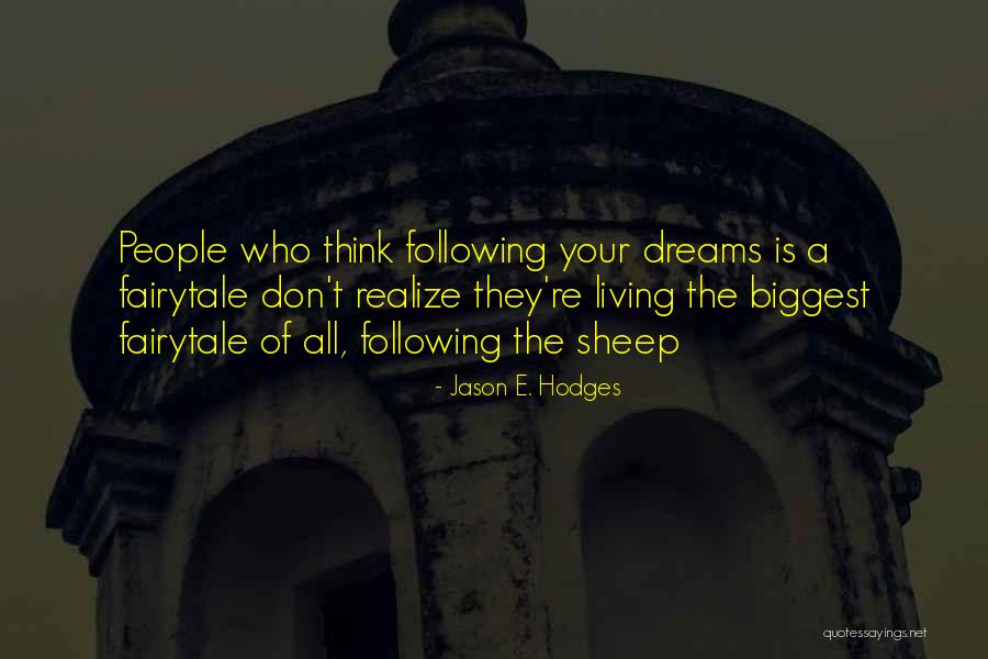 Jason E. Hodges Quotes 78393 Jason E. Hodges Quotes 78393