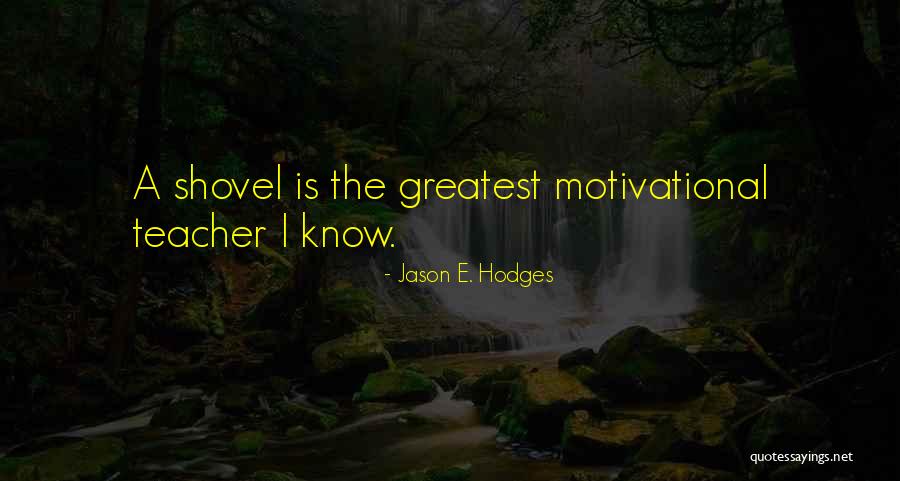 Jason E. Hodges Quotes 974453