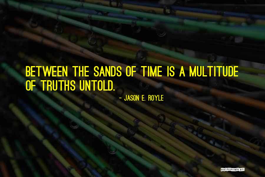 Jason E. Royle Quotes 132617