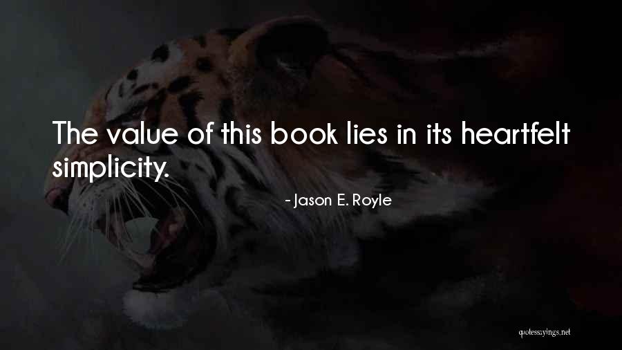 Jason E. Royle Quotes 774806