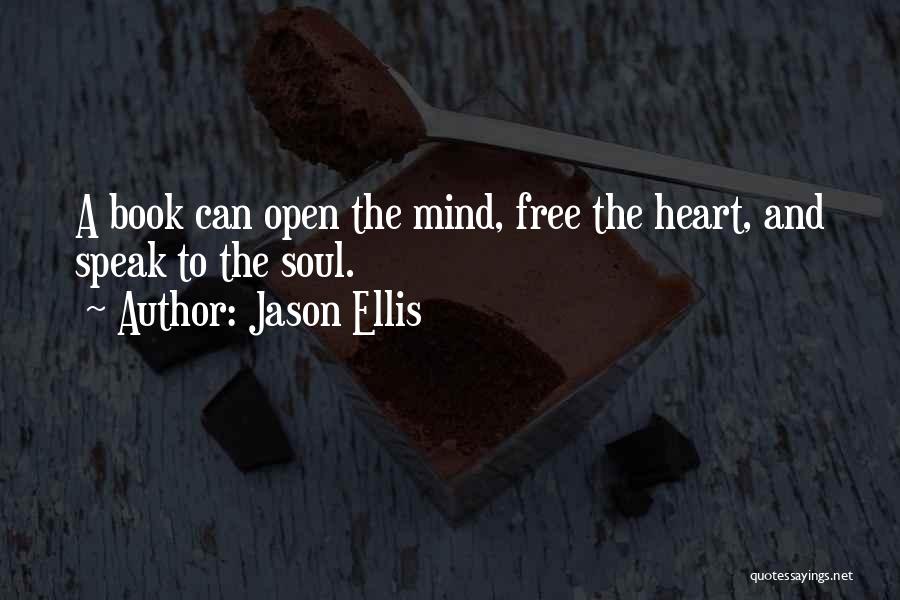 Jason Ellis Quotes 279184