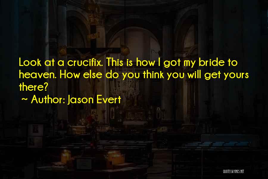 Jason Evert Quotes 1150778