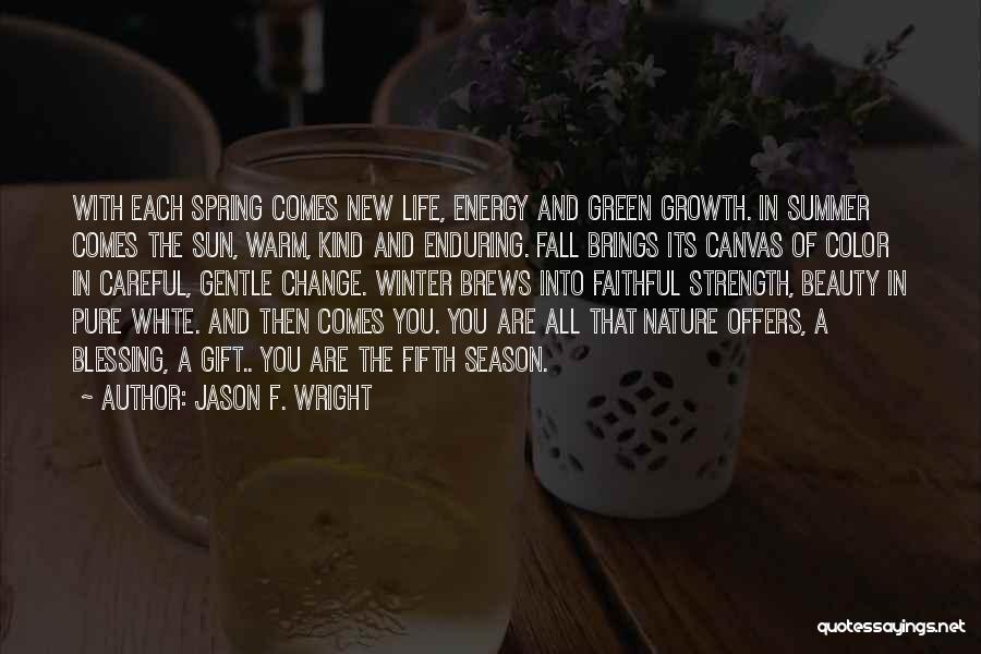 Jason F. Wright Quotes 2259781