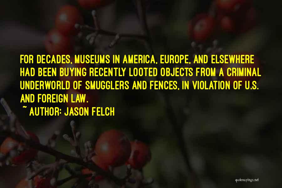 Jason Felch Quotes 1036419