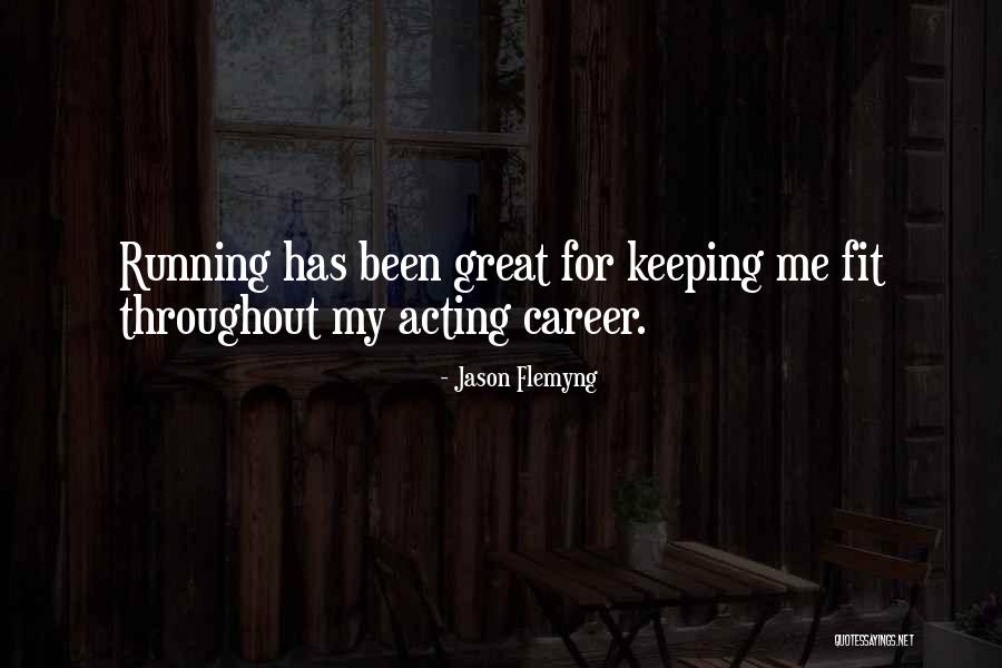 Jason Flemyng Quotes 1805741