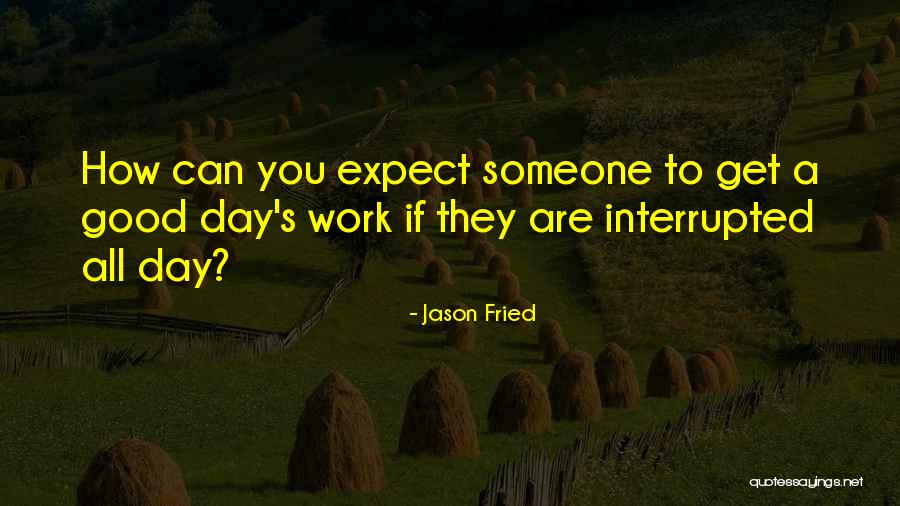 Jason Fried Quotes 117017