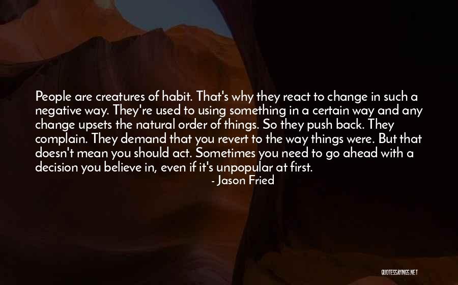 Jason Fried Quotes 1374336