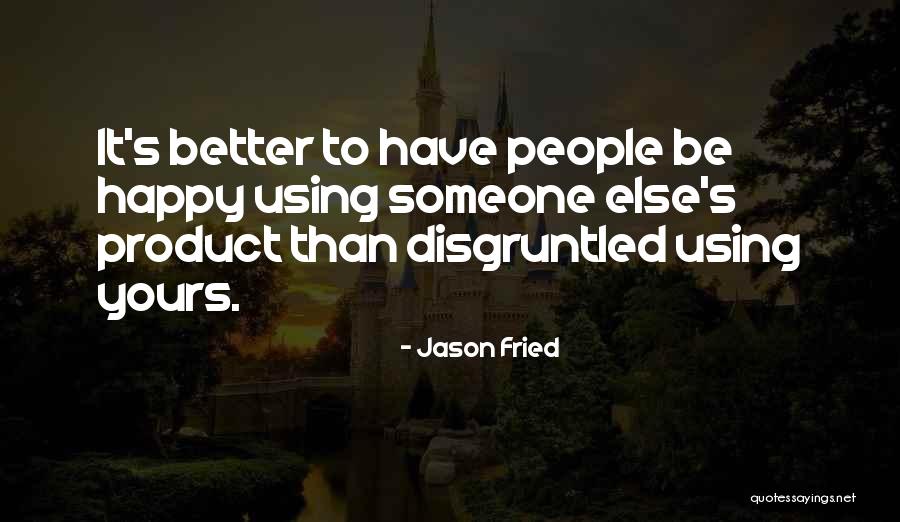 Jason Fried Quotes 845558