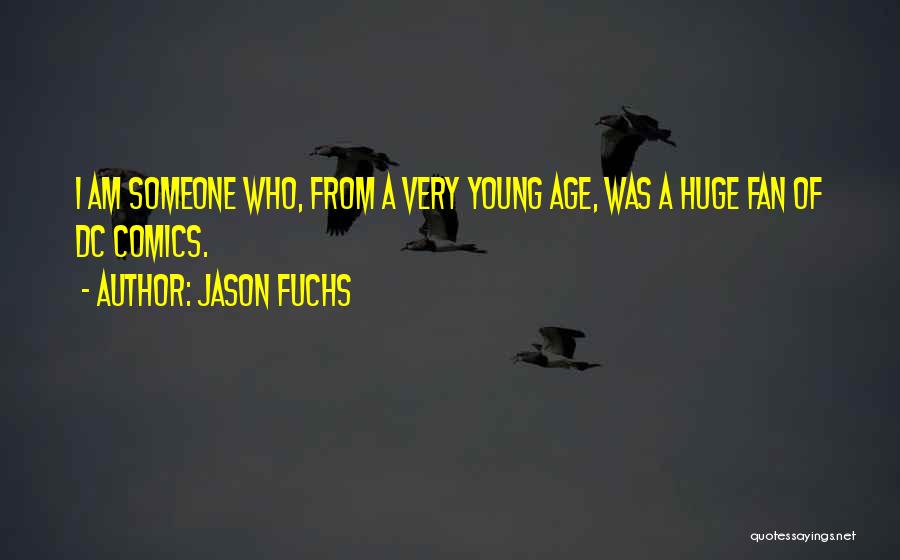 Jason Fuchs Quotes 1244103