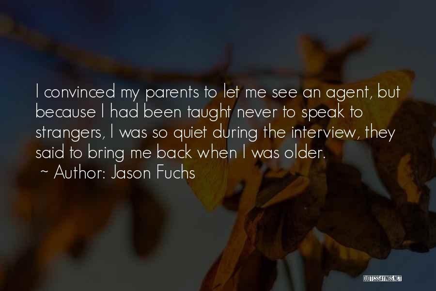 Jason Fuchs Quotes 1349032