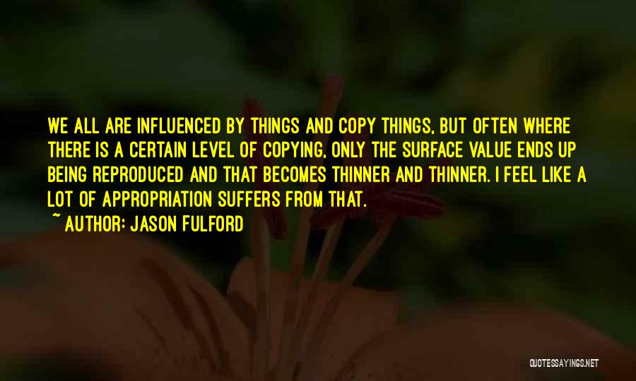 Jason Fulford Quotes 1817778