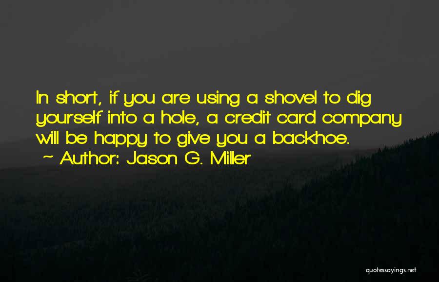 Jason G. Miller Quotes 96982