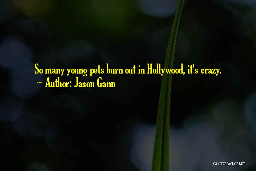 Jason Gann Quotes 1109577