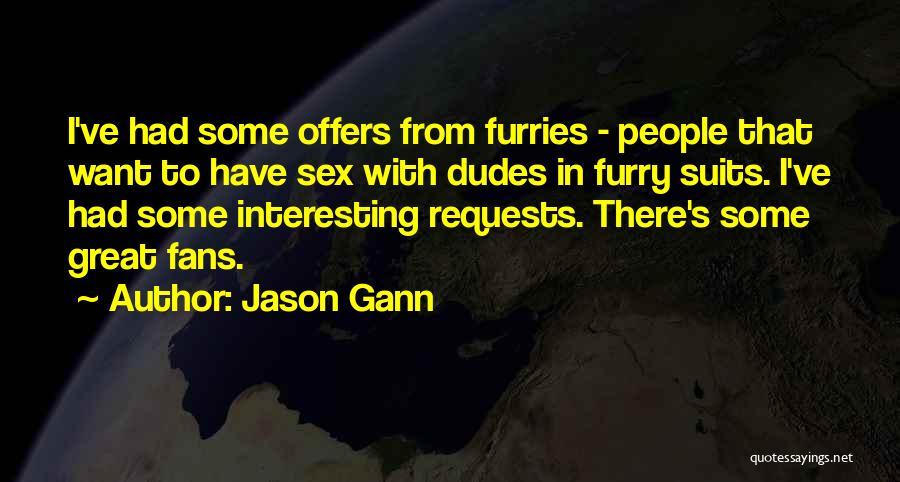 Jason Gann Quotes 1680629