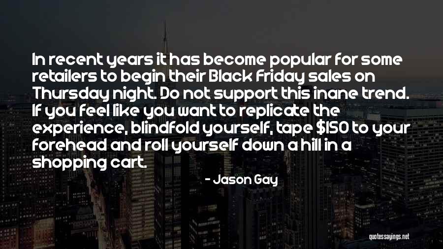Jason Gay Quotes 2079048 Jason Gay Quotes 2079048