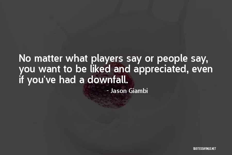 Jason Giambi Quotes 1841104 Jason Giambi Quotes 1841104