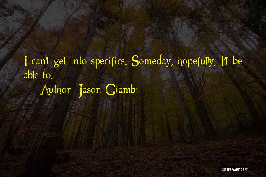 Jason Giambi Quotes 1905875