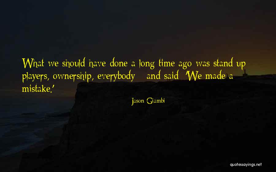 Jason Giambi Quotes 329285 Jason Giambi Quotes 329285