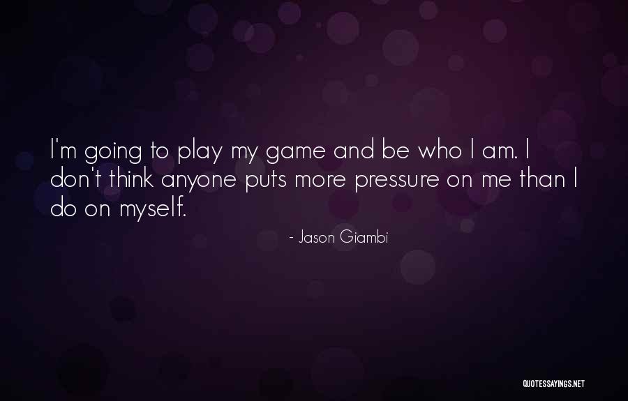 Jason Giambi Quotes 457214 Jason Giambi Quotes 457214