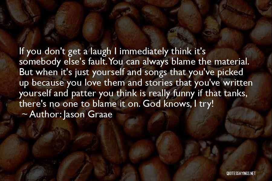 Jason Graae Quotes 1980715