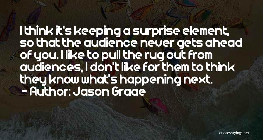 Jason Graae Quotes 555139