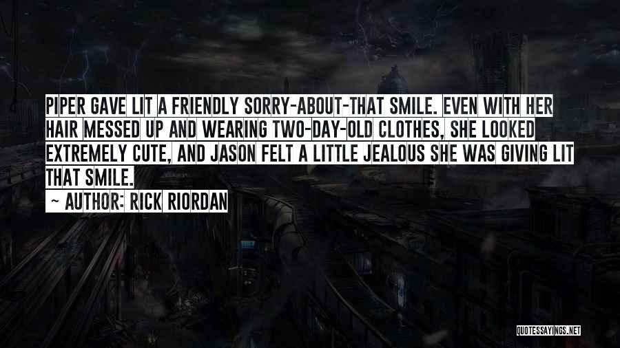 Jason Grace Piper Mclean Quotes By Rick Riordan