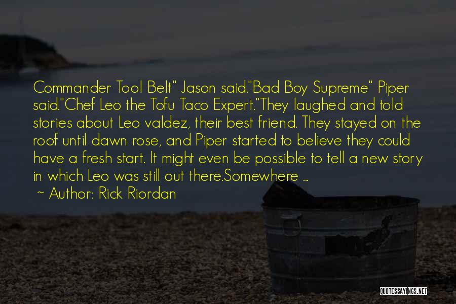 Jason Grace Quotes By Rick Riordan