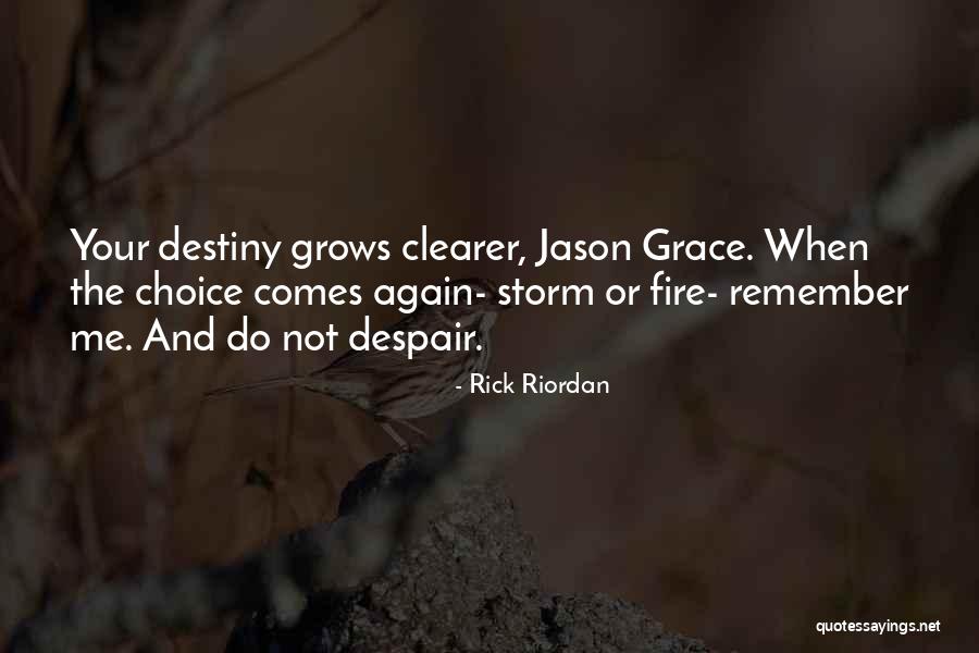 Jason Grace Quotes By Rick Riordan